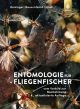 Entomologie für Fliegenfischer - Reisinger, Bauernfeind, Loidl