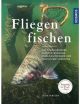 Fliegenfischen - Leon Janssen